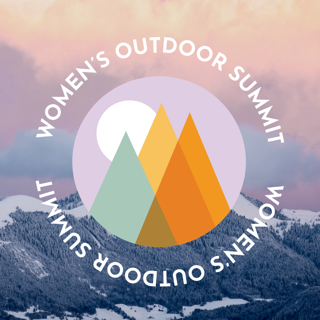 2021 Free Virtual Women’s Outdoor Summit